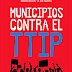 Municipios contra el TTIP
