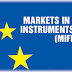 LEGISLACIÓN: DIRECTIVA SOBRE MERCADOS E INSTRUMENTOS FINANCIEROS  MiFID (Markets in Financial Instruments Directive)